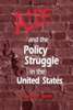 AIDS and the Policy Struggle in the United States