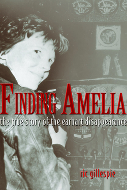 Finding Amelia: the True Story of the Earhart Disappearance