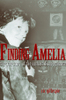 Finding Amelia: the True Story of the Earhart Disappearance