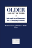 Older and Out of Work: Jobs and Social Insurance for a Changing Economy