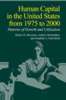 Human Capital in the United States from 1975 to 2000: Patterns of Growth and Utilization