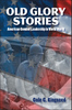 Old Glory Stories American Combat Leadership in World War II