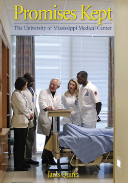 Promises Kept: The University of Mississippi Medical Center