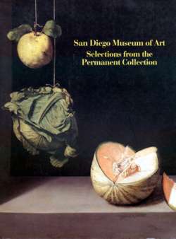 The San Diego Museum of Art Selections from the Permanent Collection