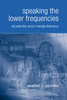 Speaking the Lower Frequencies: Students and Media Literacy