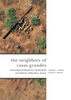 Neighbors of Casa Grandes: Excavating Medio Period Communities of Northwest Chihauahua, Mexico