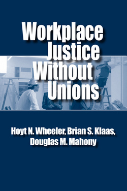 Workplace Justice Without Unions